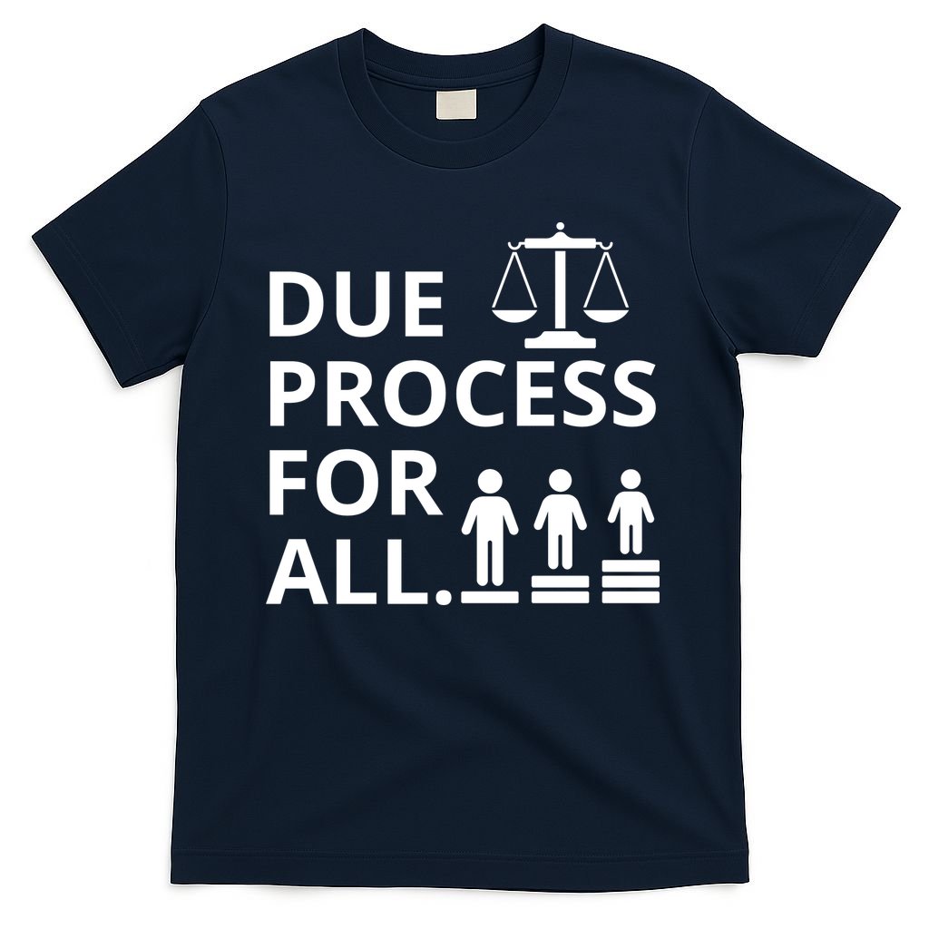 Due Process For All T-Shirt