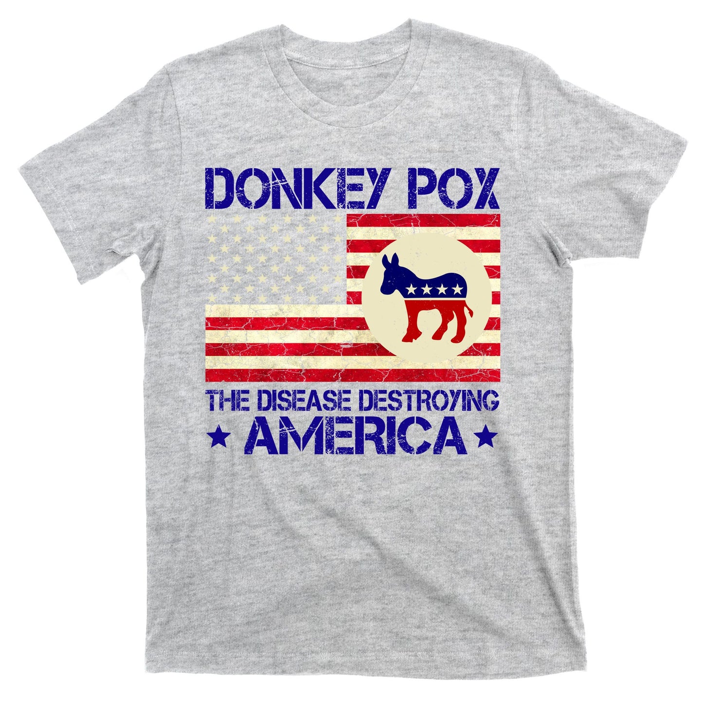 Donkey Pox The Disease Destroying America Funny Anti Biden T-Shirt