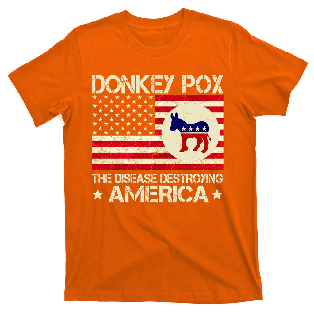Donkey Pox The Disease Destroying America Funny Anti Biden T-Shirt