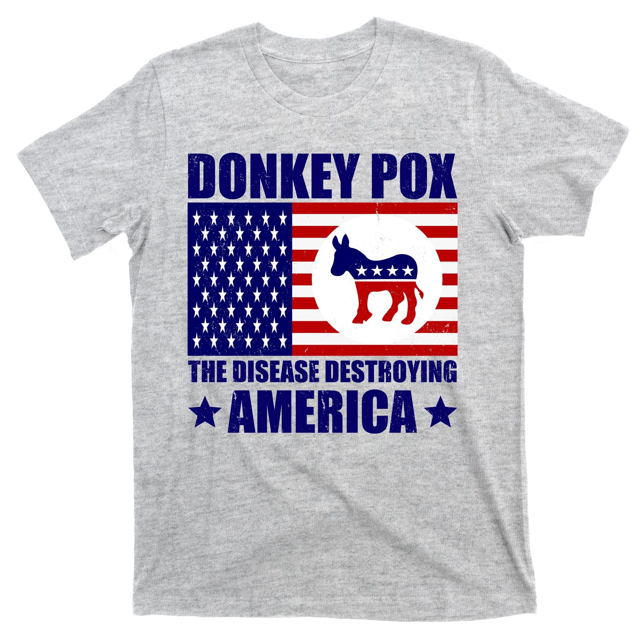 Donkey Pox The Disease Destroying America Vintage USA Funny T-Shirt
