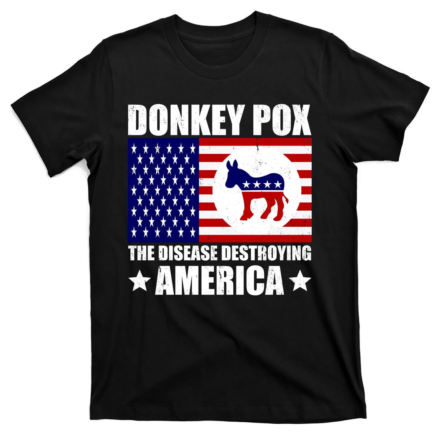 Donkey Pox The Disease Destroying America Vintage USA Funny T-Shirt