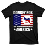Donkey Pox The Disease Destroying America Vintage USA Funny T-Shirt
