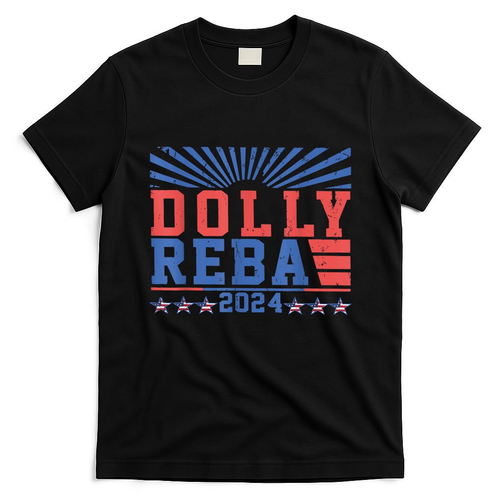 Dolly Reba 24 America Fancy Again 24 T-Shirt