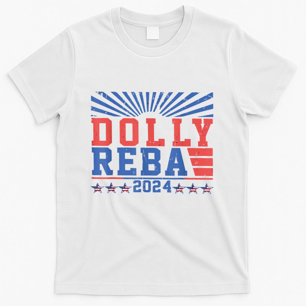 Dolly Reba 24 America Fancy Again 24 T-Shirt