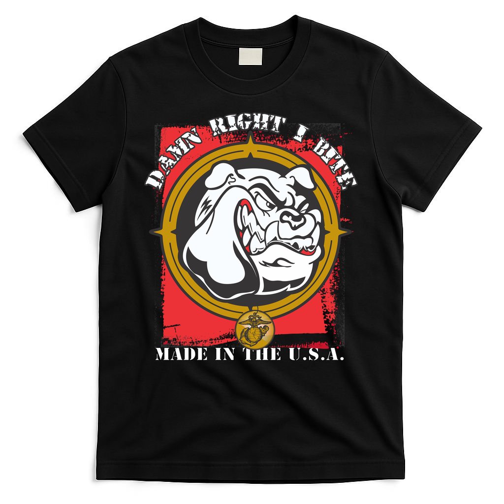 Damn Right I Bite Made In The USA Dog T-Shirt