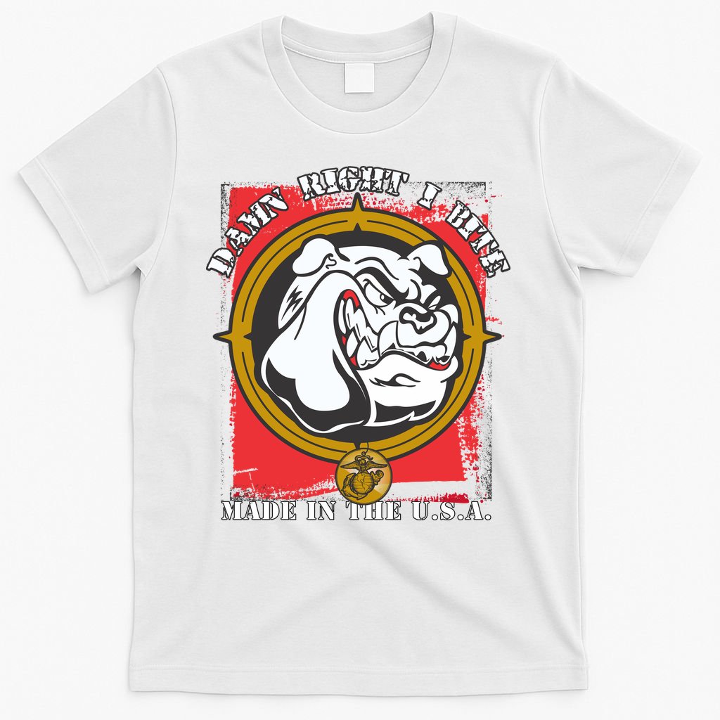 Damn Right I Bite Made In The USA Dog T-Shirt