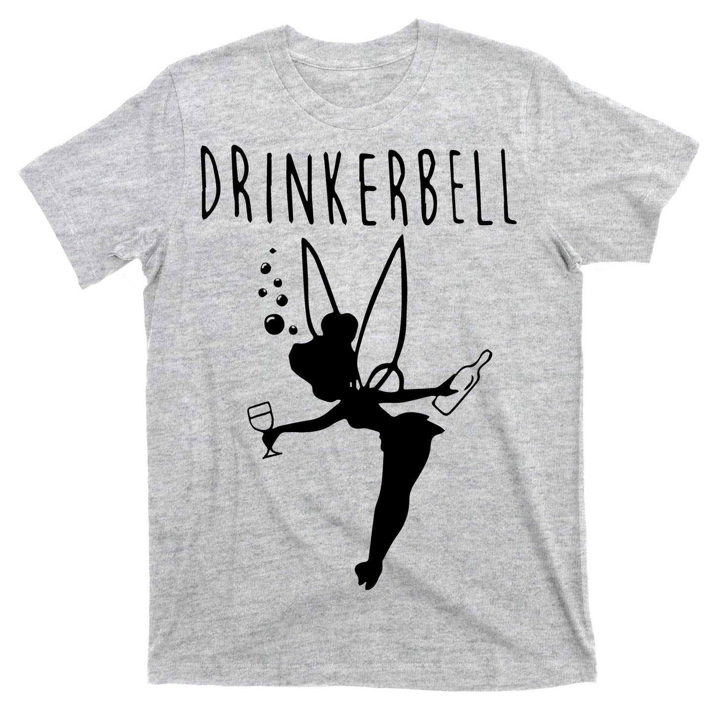 Drinkerbell Funny T-Shirt