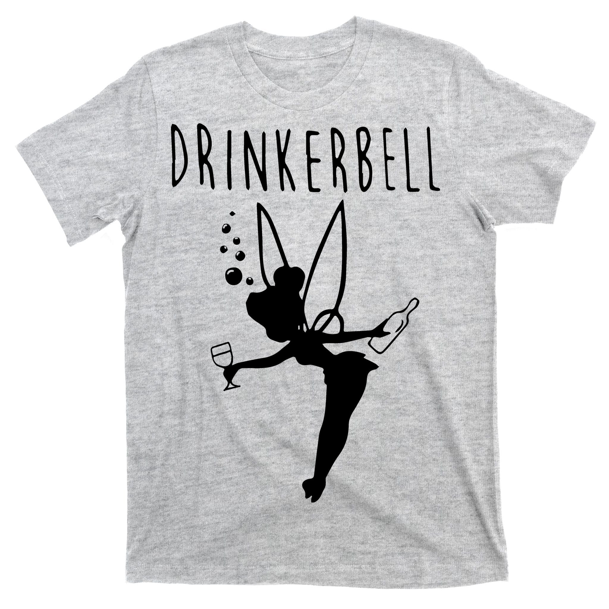 Drinkerbell Funny T-Shirt