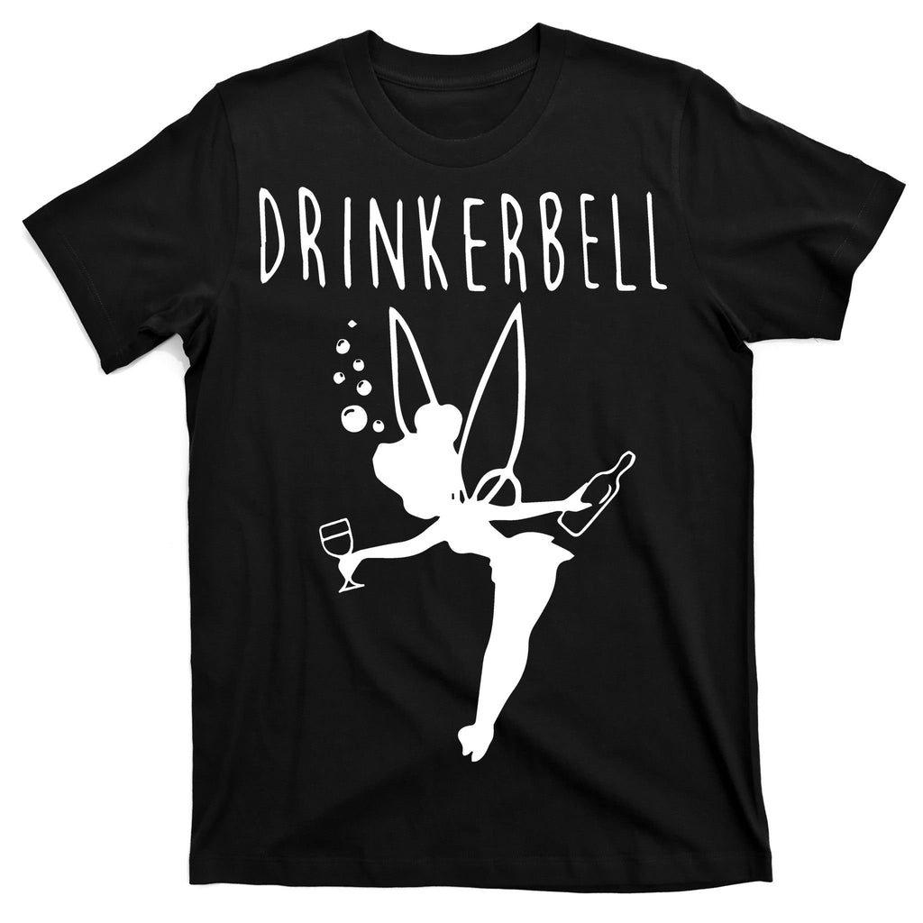 Drinkerbell Funny T-Shirt