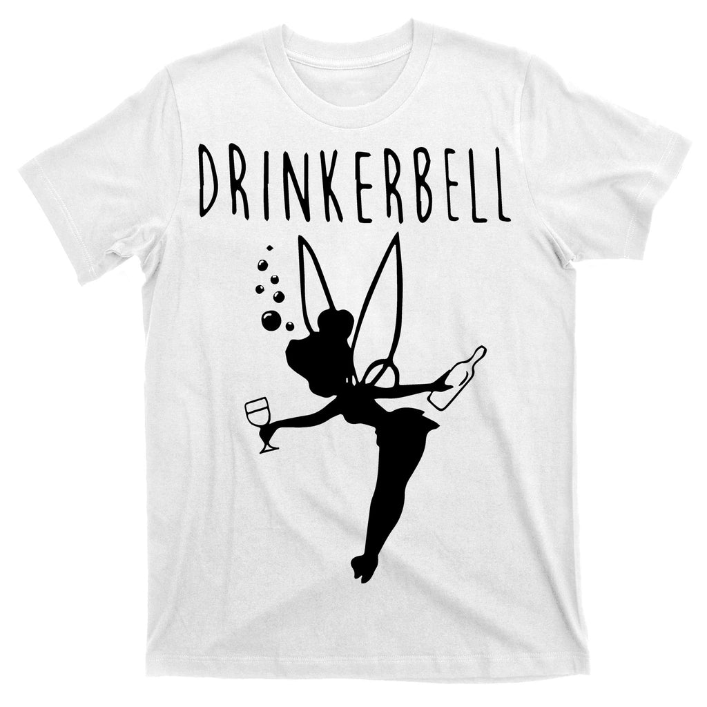 Drinkerbell Funny T-Shirt