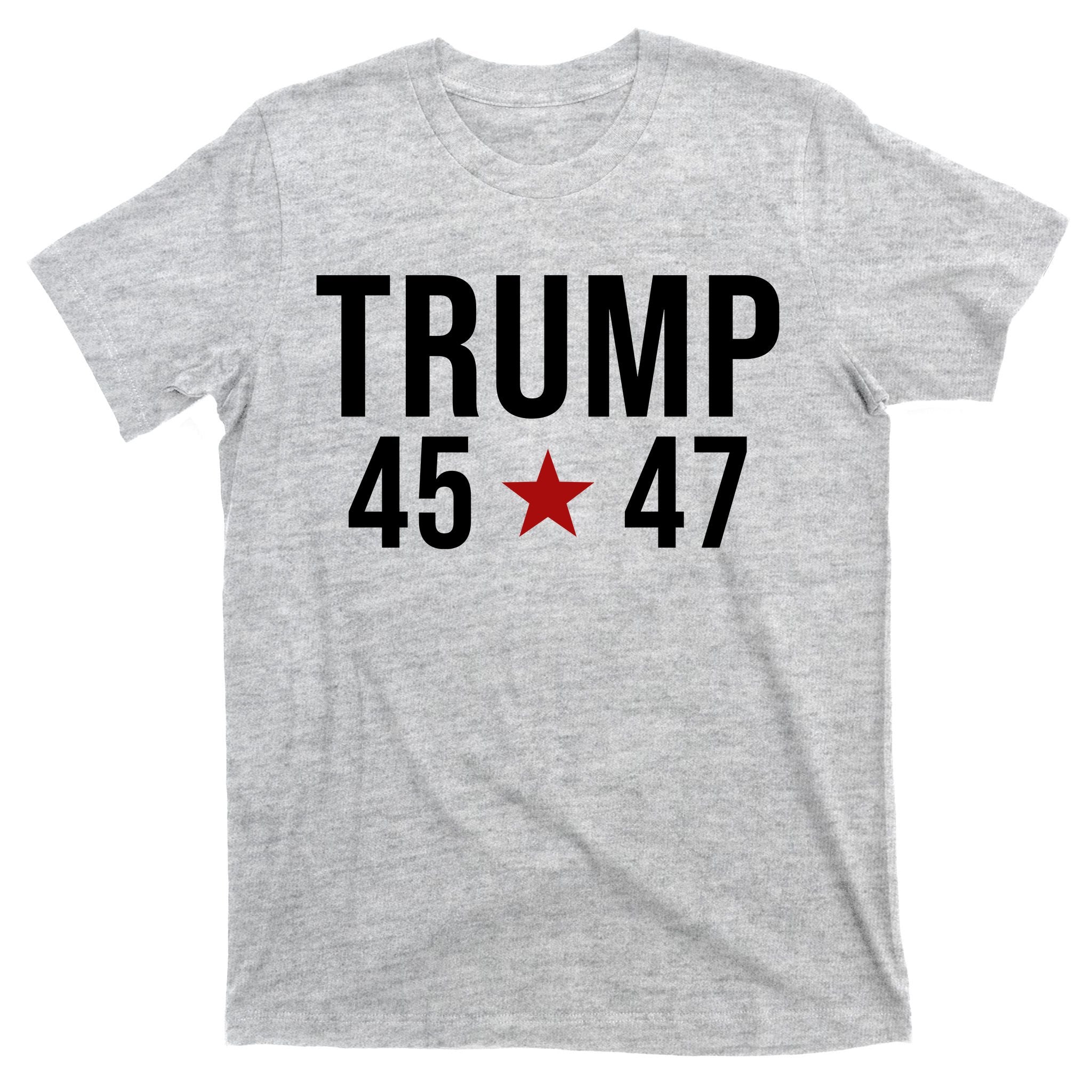 Donald Trump 45 47th President T-Shirt