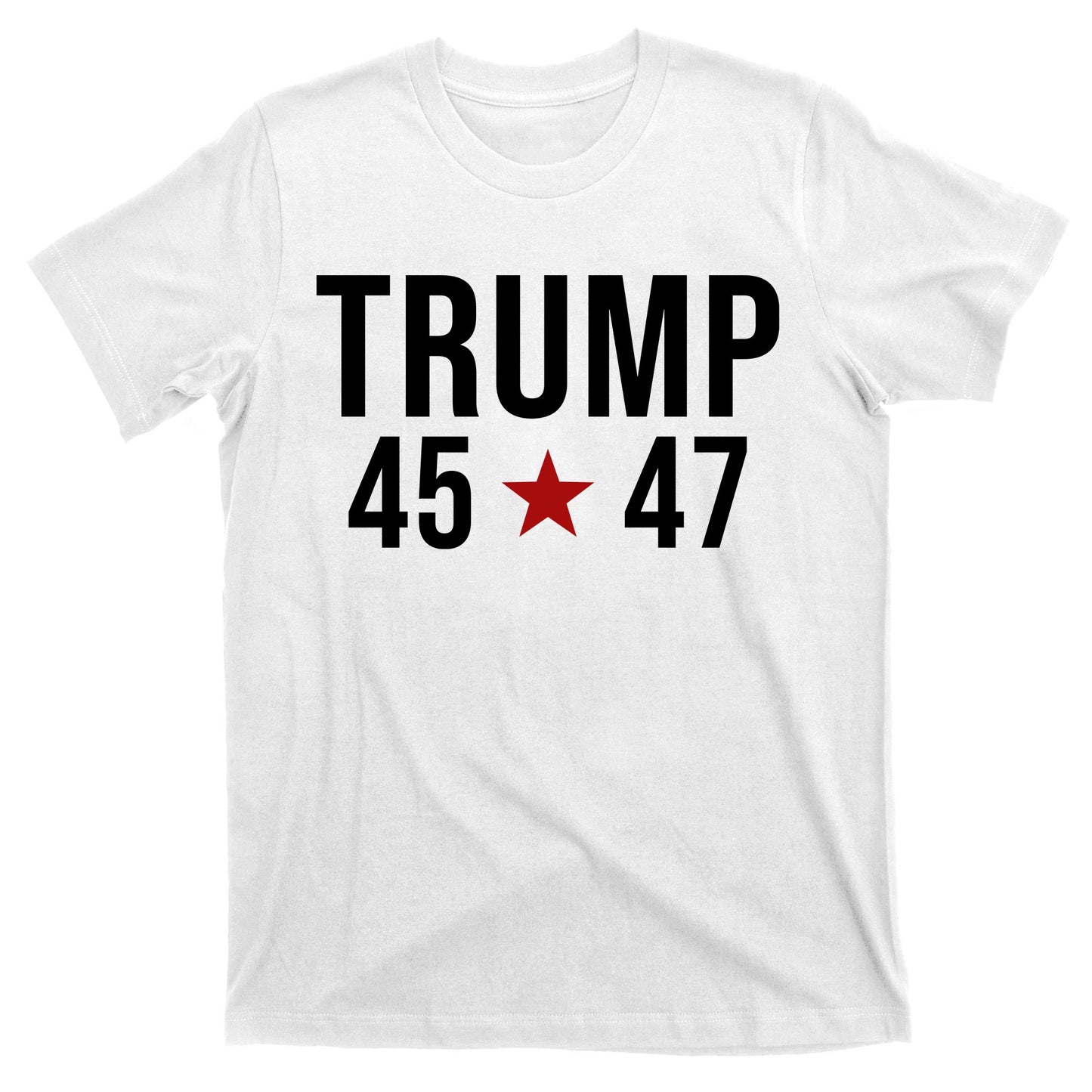 Donald Trump 45 47th President T-Shirt