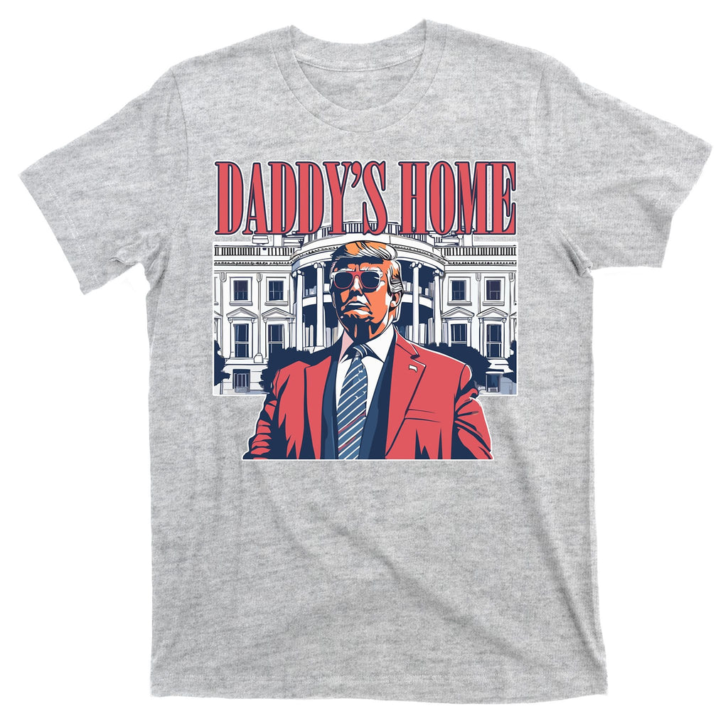 Donald Trump Daddys Home White House T-Shirt
