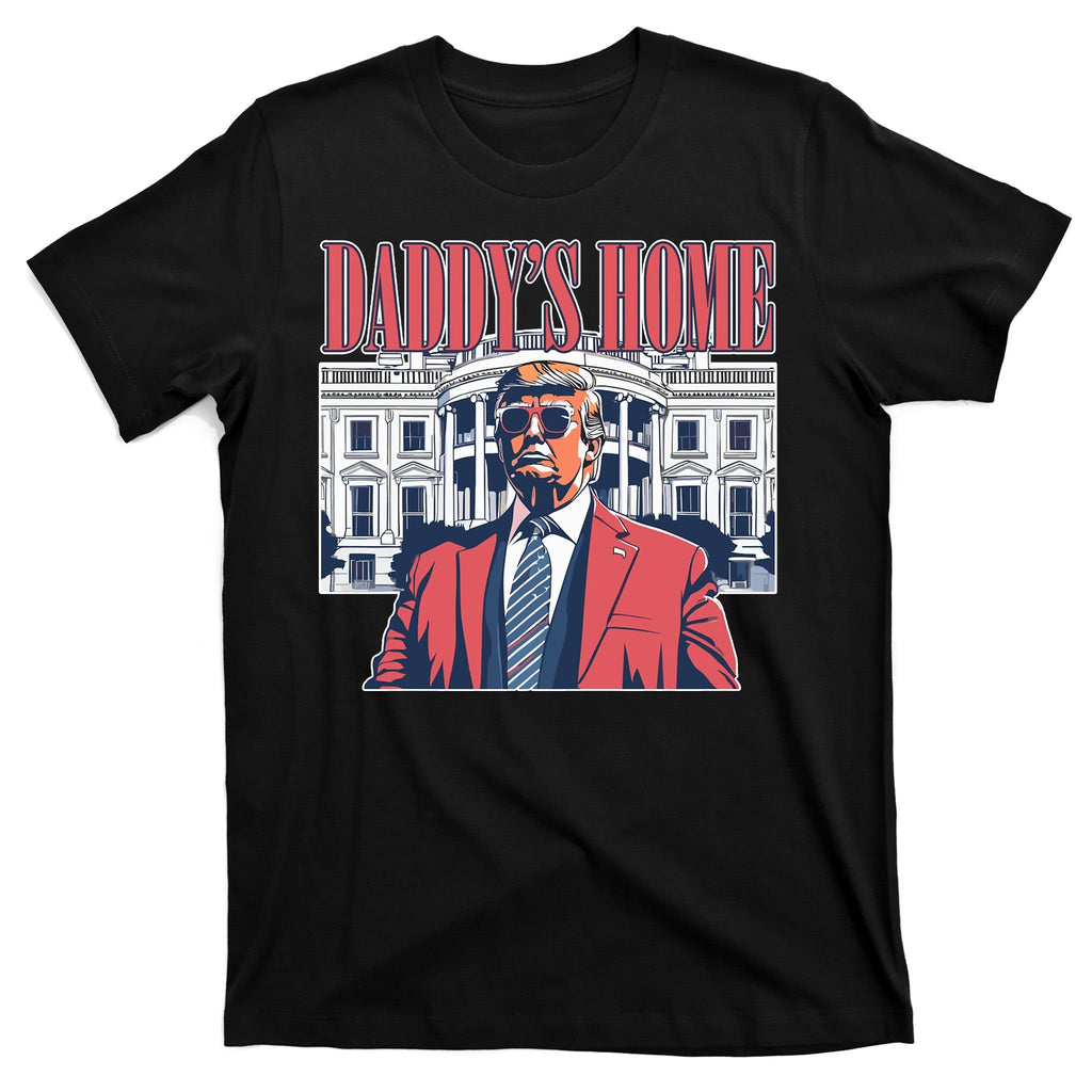 Donald Trump Daddys Home White House T-Shirt