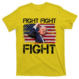 Donald Trump Fight Fight Fight T-Shirt