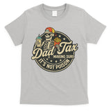 Dad Tax Making Sure It's Not Poison Skeleton Vintage T-Shirt