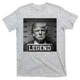 Donald Trump Mugshot Legend T-Shirt
