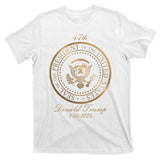 Donald Trump Official Gold Seal 47th President T-Shirt