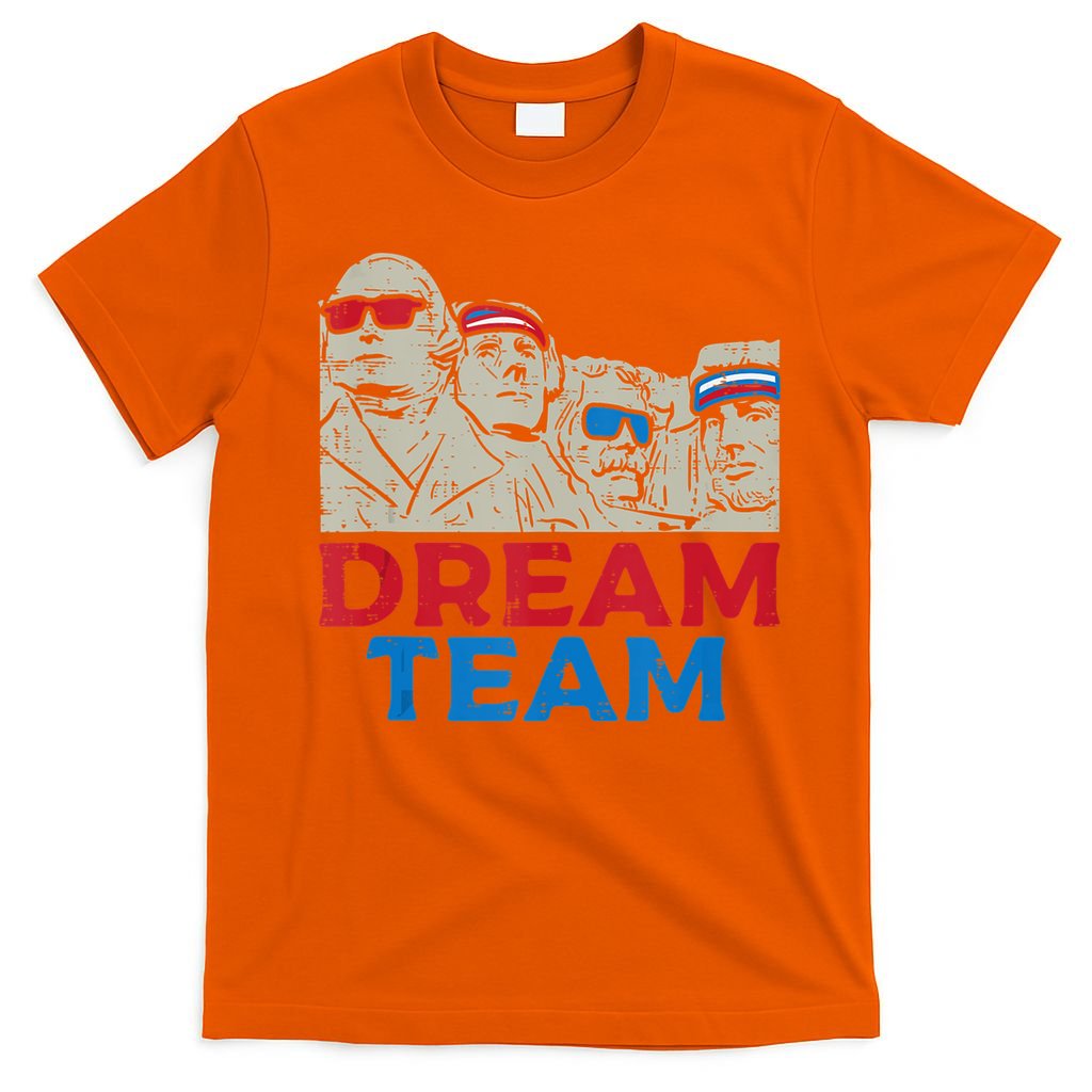Dream Team Presidents Mount Rushmore Funny 4th Of July T-Shirt