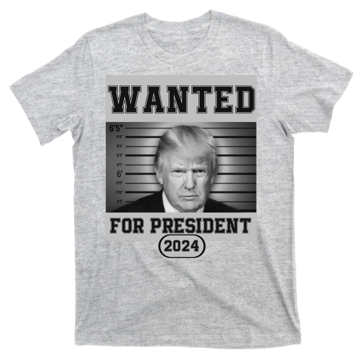 Donald Trump Wanted For President 2024 President Trump Mugshot T-Shirt