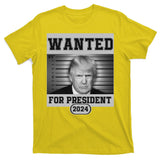 Donald Trump Wanted For President 2024 President Trump Mugshot T-Shirt