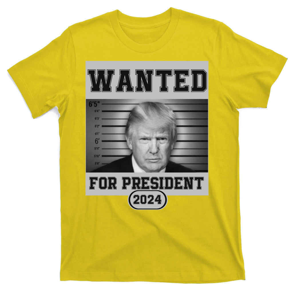 Donald Trump Wanted For President 2024 President Trump Mugshot T-Shirt
