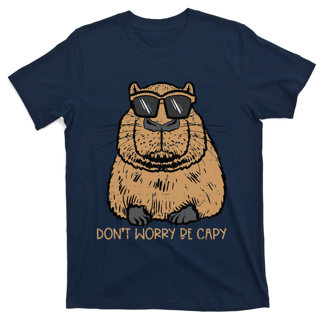 Dont Worry Be Capy Funny Capybara Pet T-Shirt