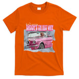 DonT Worry DaddyS On His Way Trump Pink Car 2024 T-Shirt