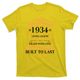 Extraordinary 1934 Limited Edition Built To Last 90th Birthday T-Shirt