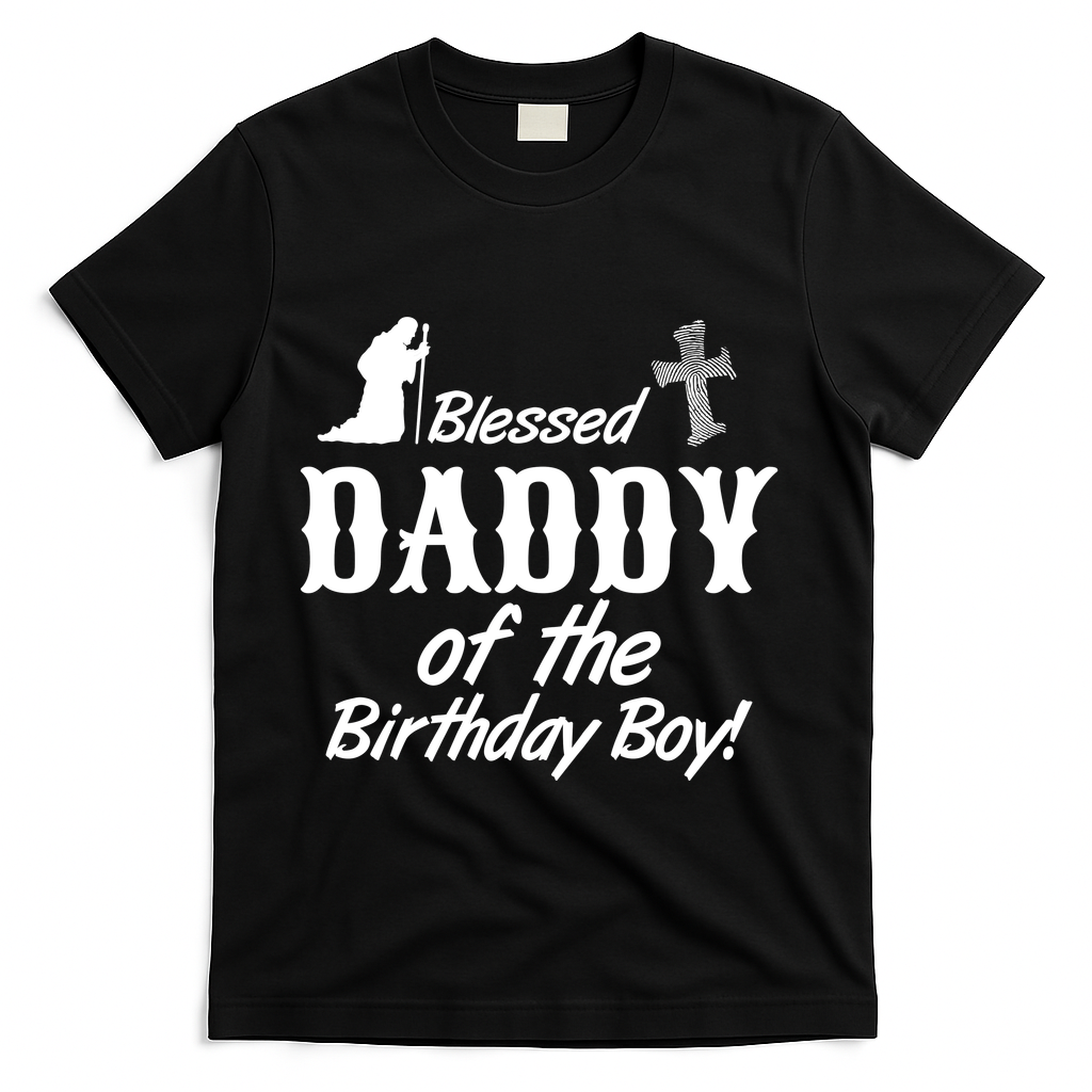 Blessed Daddy Of The Birthday Boy T-Shirt