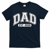 Varsity Sporty Dad Est 2026  T-Shirt