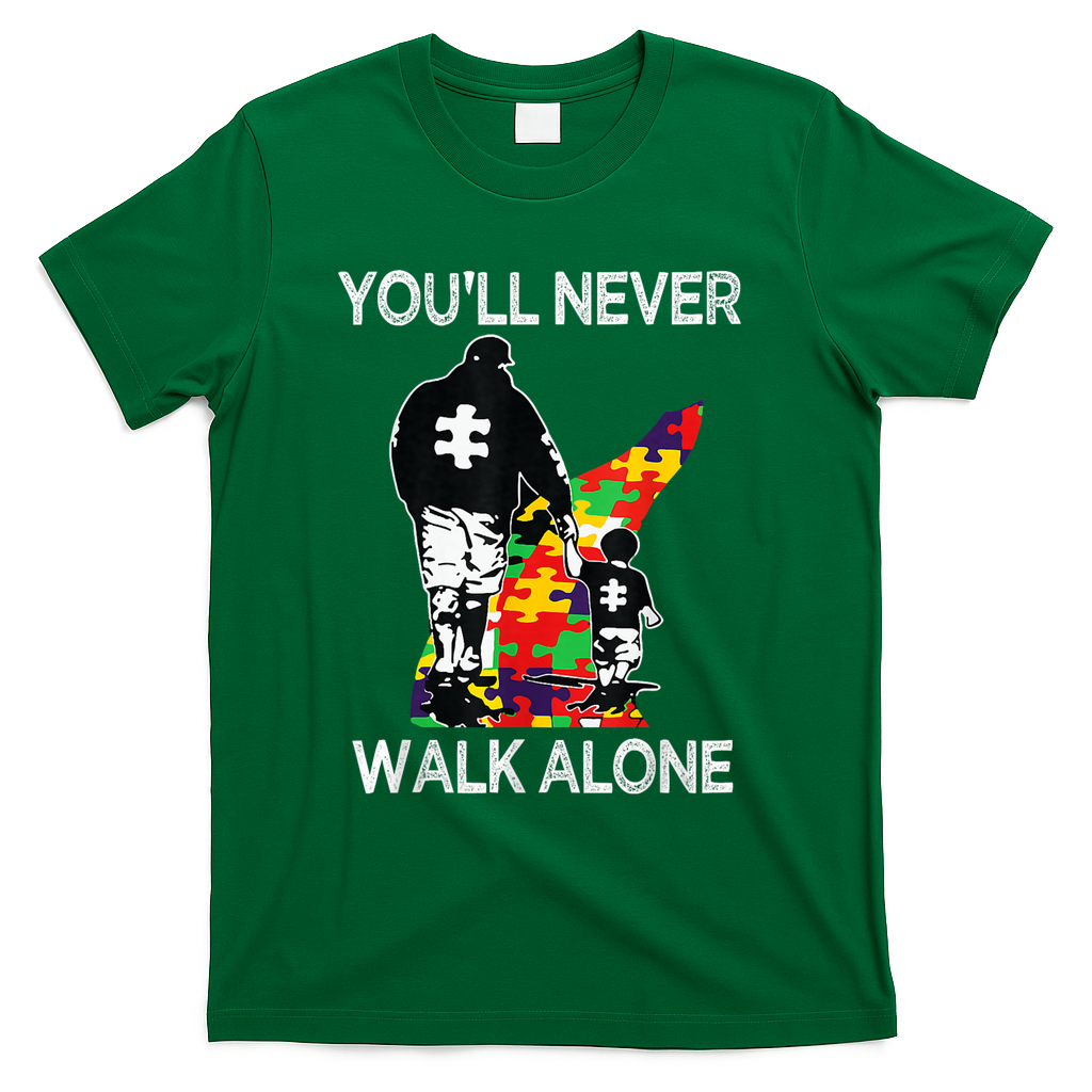 Autism Dad Support Alone Puzzle You'll Never Walk T-Shirt