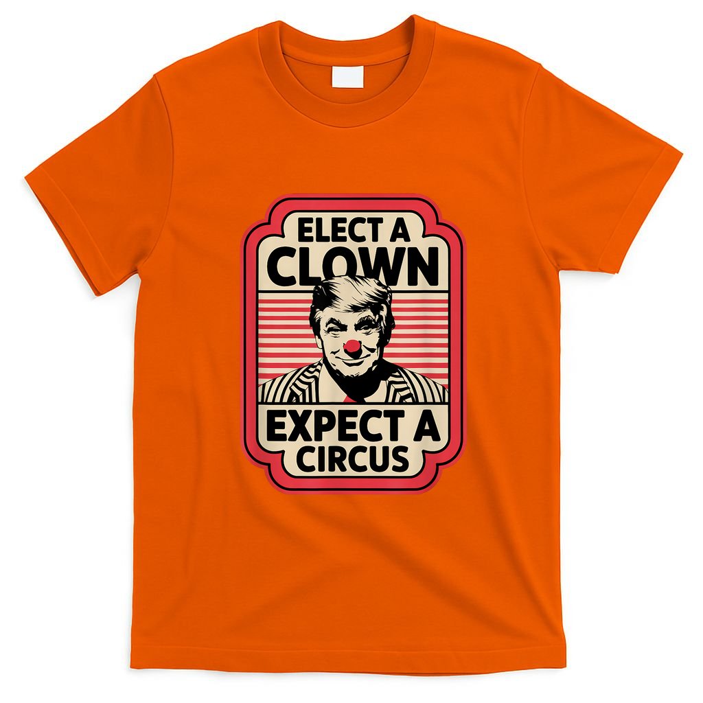 Elect A Clown Expect A Circus Impeach Trump Anti Trump T-Shirt