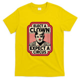 Elect A Clown Expect A Circus Impeach Trump Anti Trump T-Shirt