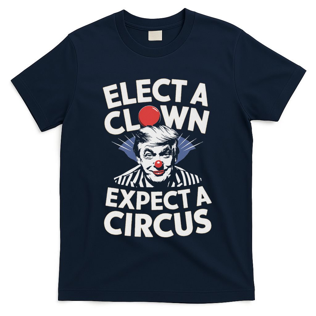 Elect A Clown Expect A Circus Impeach Trump Anti Trump T-Shirt