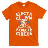 Elect A Clown Expect A Circus Impeach Trump Anti Trump T-Shirt