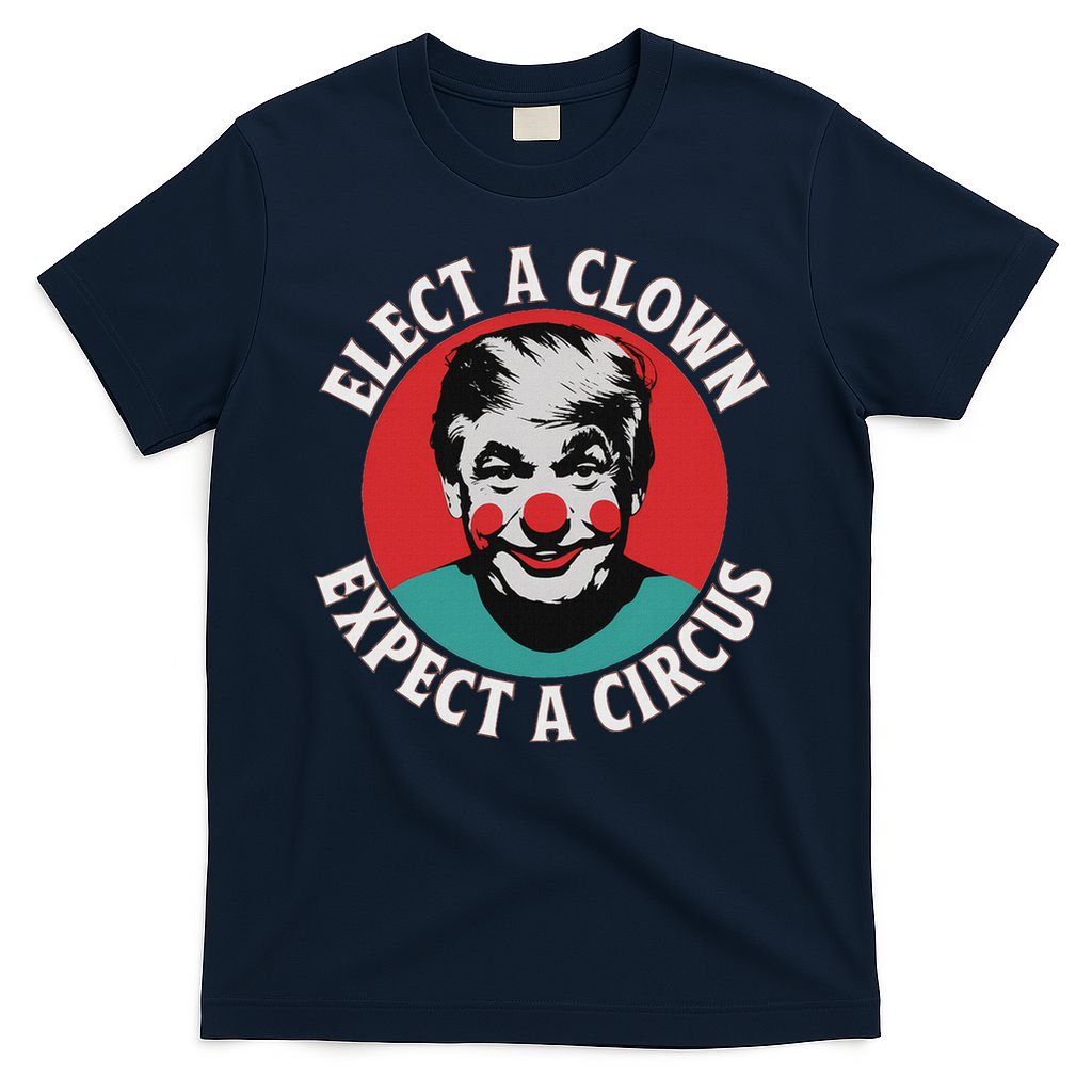 Elect A Clown Expect A Circus Impeach Trump Anti Trump  T-Shirt