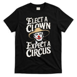 Elect A Clown Expect A Circus Impeach Trump Anti Trump T-Shirt