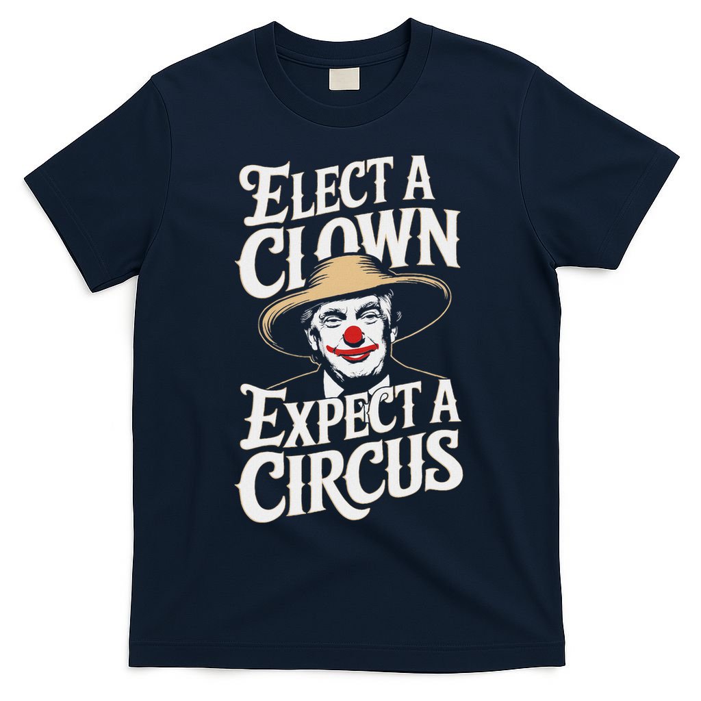 Elect A Clown Expect A Circus Impeach Trump Anti Trump T-Shirt