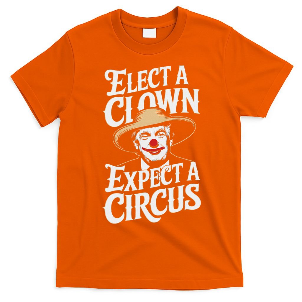 Elect A Clown Expect A Circus Impeach Trump Anti Trump T-Shirt