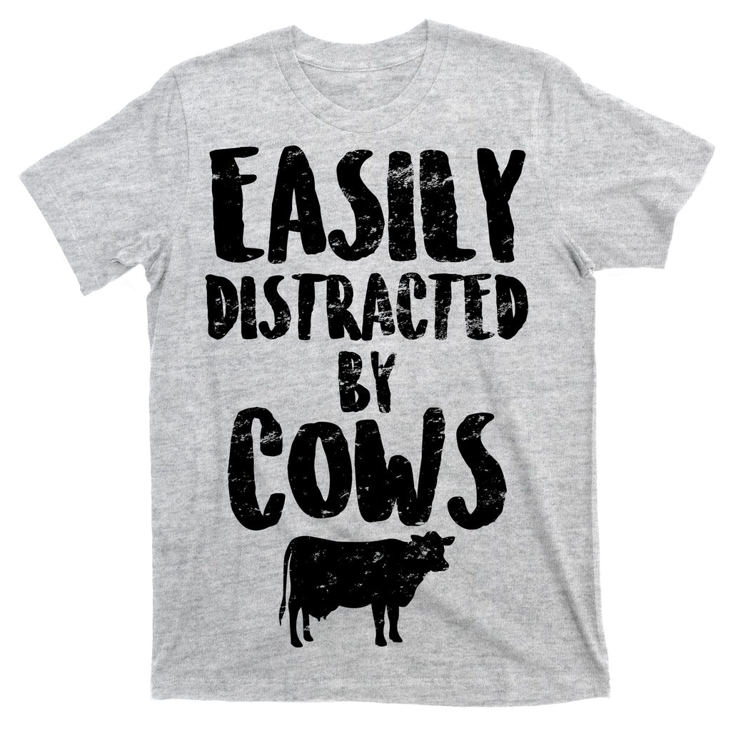 Easily Distracted By Cows T-Shirt