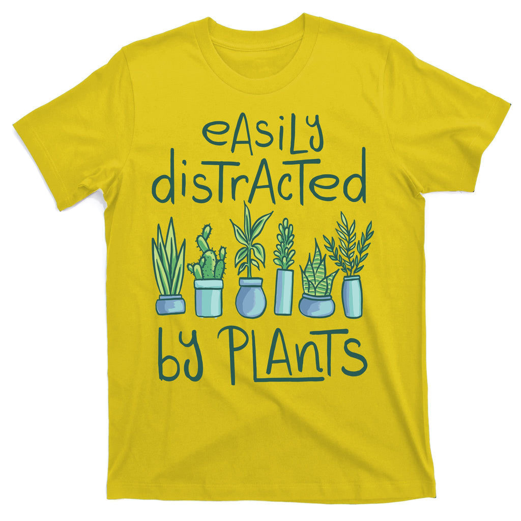 Easily Distracted By Plants T-Shirt