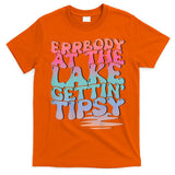 Errbody At The Lake Gettin Tipsy Lake Life Summer Trendy T-Shirt
