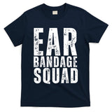 Ear Bandage Squad Patriotic Usa American T-Shirt