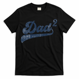 Dad2 Dad Squared Gifts Father Of Two Daddy 2 Second Time Dad T-Shirt