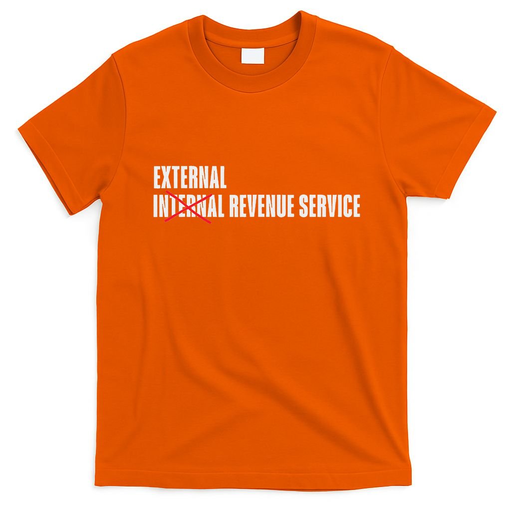 External Revenue Service Trump Maga Taxes T-Shirt