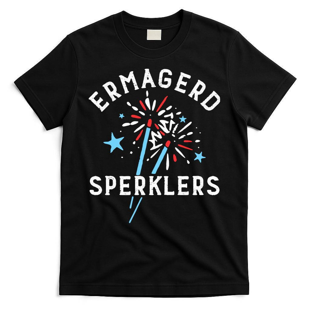 Ermahgerd Sperklers Funny 4th Of July Fireworks Sparklers Gift T-Shirt