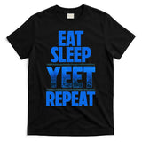 Eat Sleep Yeet Repeat Vintage Yeet Apparel Saying T-Shirt