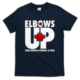 Elbows Up Canada True North Strong and Free T-Shirt