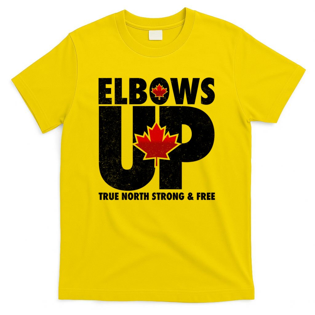 Elbows Up Canada True North Strong and Free T-Shirt